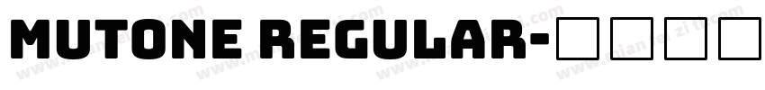 Mutone Regular字体转换